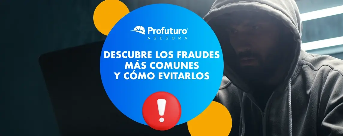Imagen de Cómo evitar fraudes financieros | Profuturo Asesora