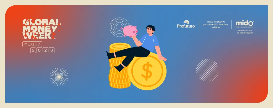 Imagen de Profuturo en la Global Money Week 2026 | Profuturo Asesora
